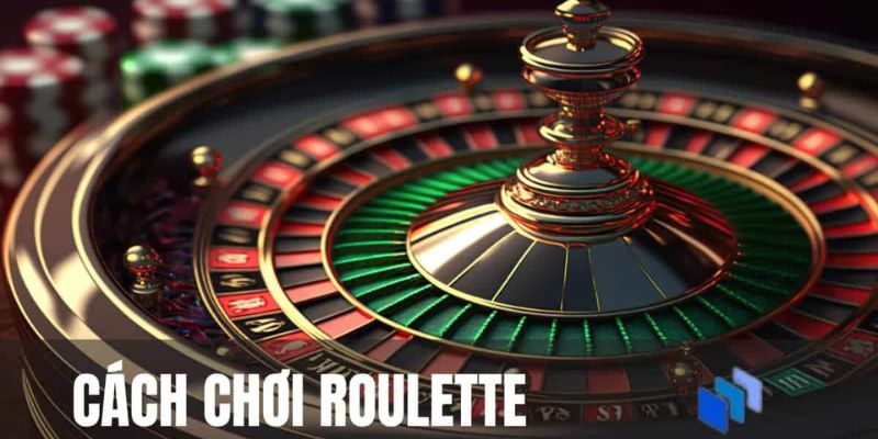 Hướng dẫn cách chơi Game Roulette trực tuyến