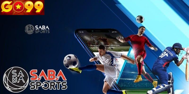 Bật Mí Kinh Nghiệm Chơi Cá Cược sảnh Saba Sports Go99