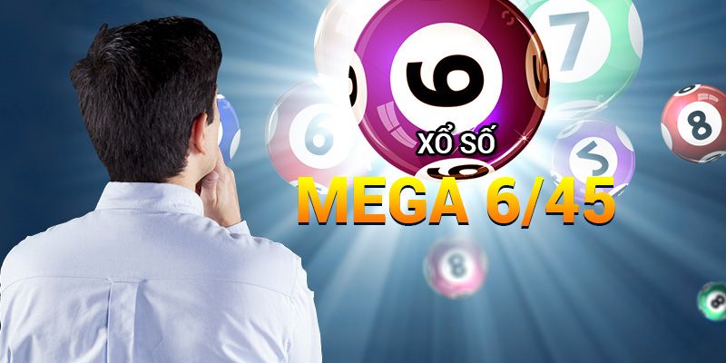 Hướng dẫn tham gia xổ số Vietlott Mega 6/45